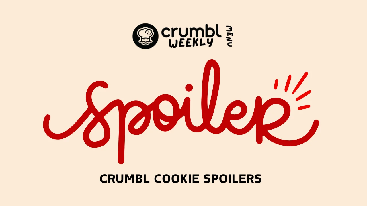 Crumbl Cookie Spoilers
